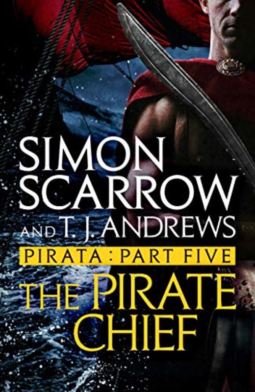Book cover for "The Pirate Chief" by Simon Scarrow