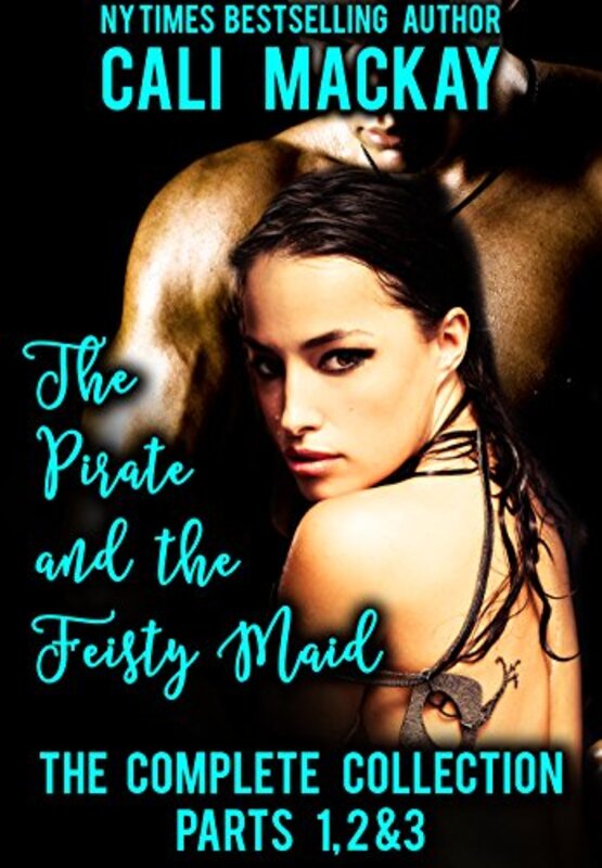 Book cover for "The Pirate and the Feisty Maid" by Cali MacKay