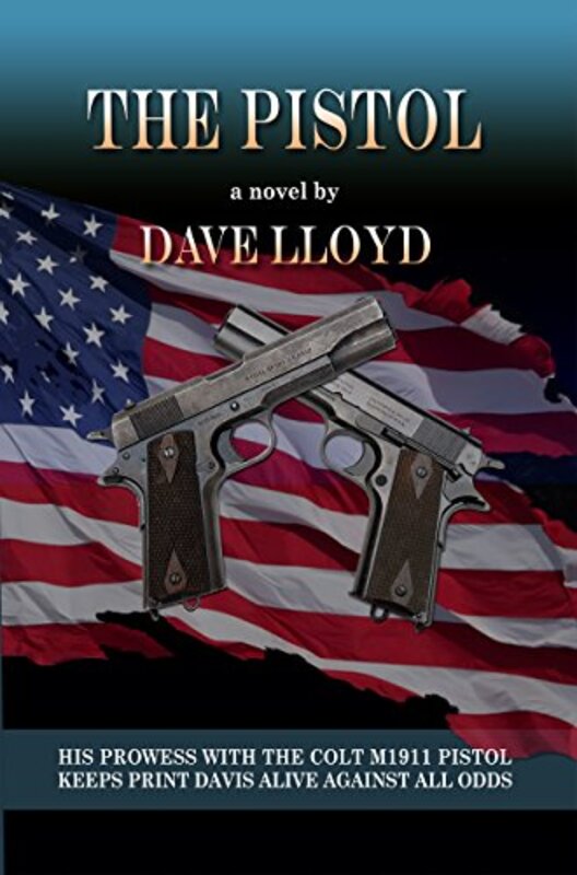 Book cover for "The Pistol" by Dave Lloyd