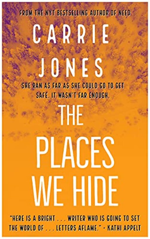 Book cover for "The Places We Hide" by Carrie Jones