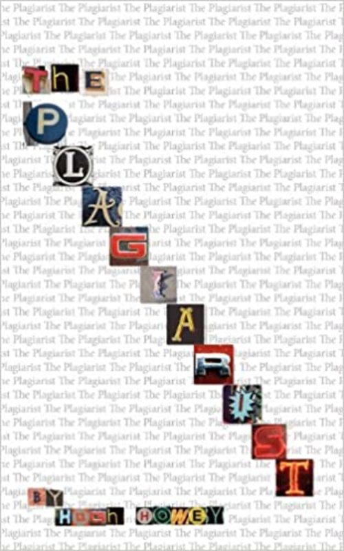 Book cover for "The Plagiarist" by Hugh Howey