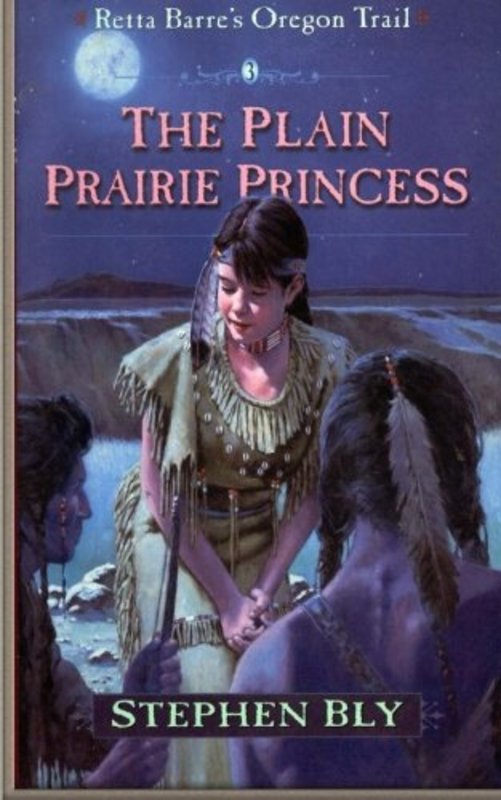 Book cover for "The Plain Prairie Princess" by Stephen Bly