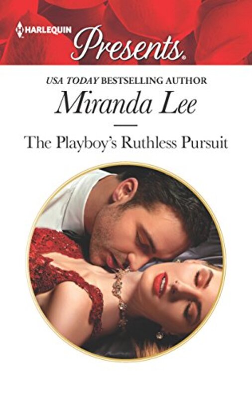 Book cover for "The Playboy's Ruthless Pursuit" by Miranda Lee
