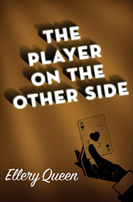 Book cover for "The Player On Other Side" by Ellery Queen