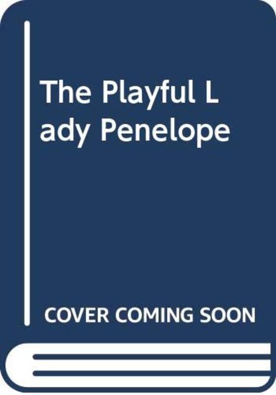 Book cover for "The Playful Lady Penelope" by Kasey Michaels