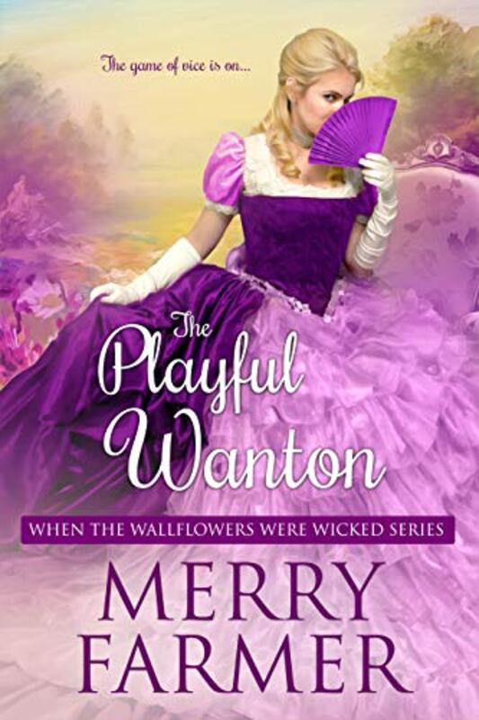 Book cover for "The Playful Wanton" by Merry Farmer
