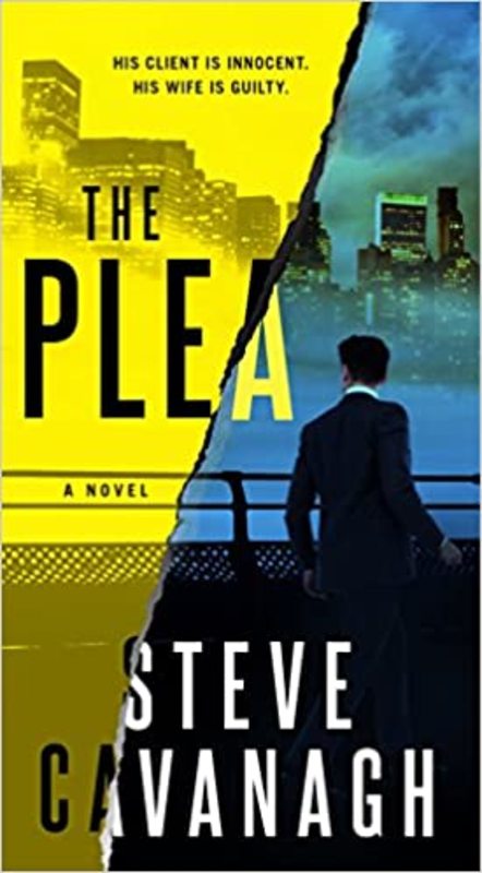 Book cover for "The Plea" by Steve Cavanagh