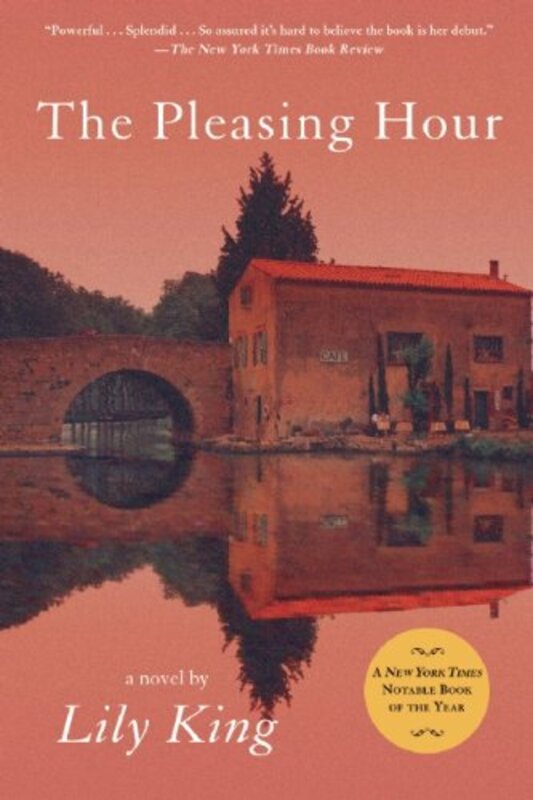 Book cover for "The Pleasing Hour" by Lily King
