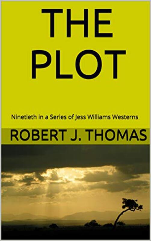 Book cover for "The Plot" by Robert J Thomas