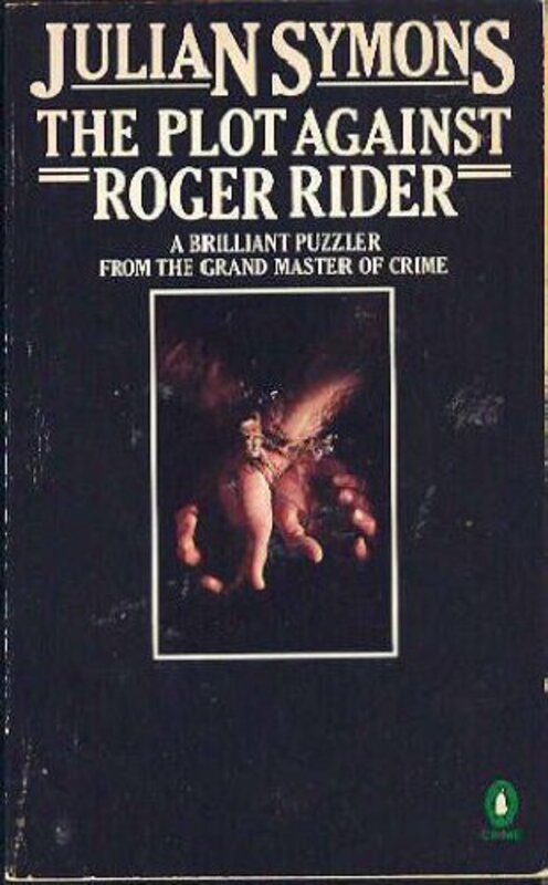 Book cover for "The Plot Against Roger Rider" by Julian Symons