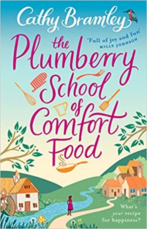 Book cover for "The Plumberry School of Comfort Food" by Cathy Bramley