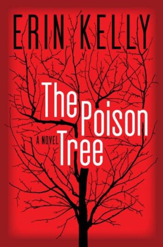 Book cover for "The Poison Tree" by Erin Kelly