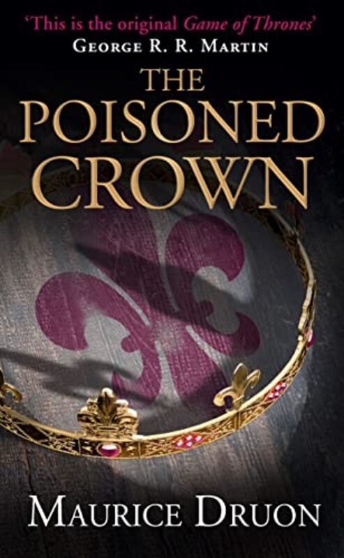 Book cover for "The Poisoned Crown" by Maurice Druon