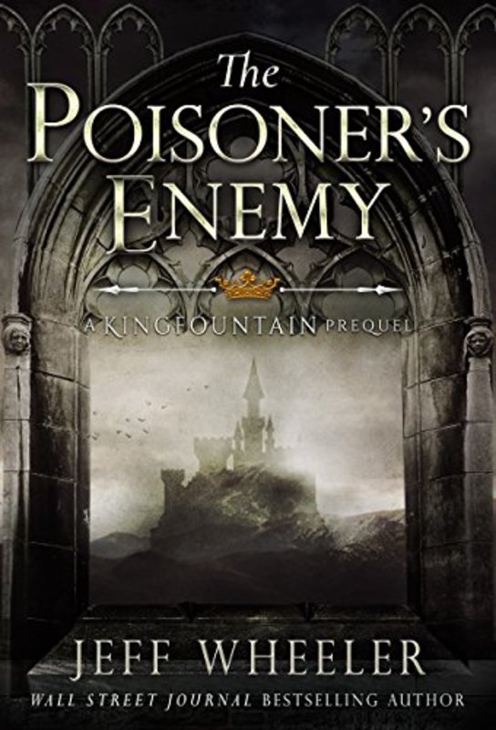 Book cover for "The Poisoner's Enemy" by Jeff Wheeler