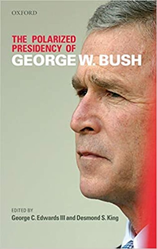 Book cover for "The Polarized Presidency of George W. Bush" by George C. Edwards III