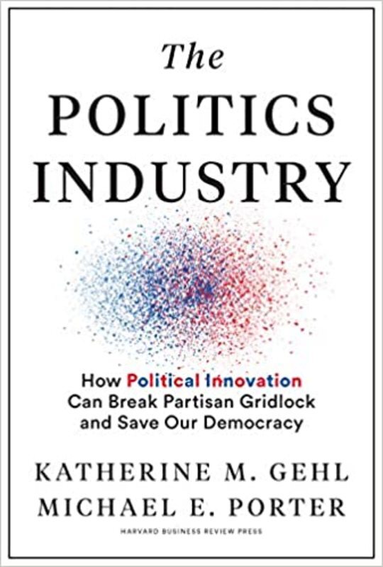 Book cover for "The Politics Industry" by Katherine M. Gehl