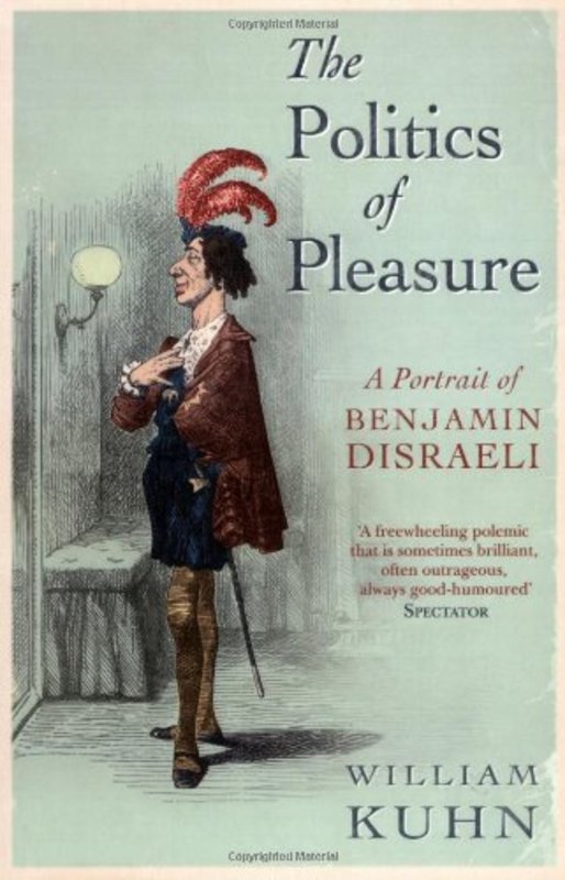 Book cover for "The Politics of Pleasure" by William Kuhn