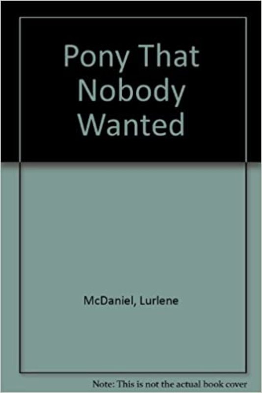 Book cover for "The Pony That Nobody Wanted" by Lurlene McDaniel