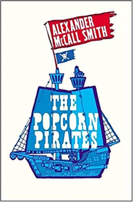 Book cover for "The Popcorn Pirates" by Alexander McCall Smith