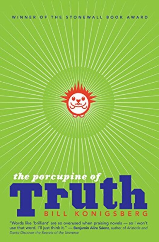 Book cover for "The Porcupine of Truth" by Bill Konigsberg