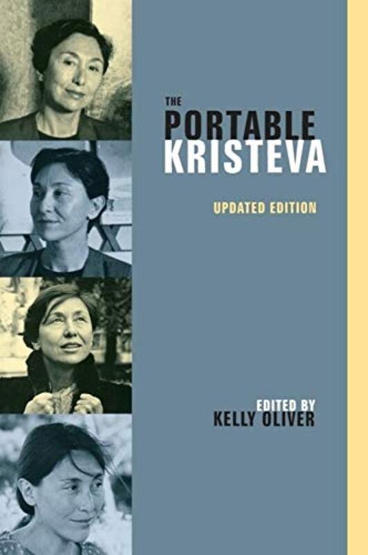 Book cover for "The Portable Kristeva" by Kelly Oliver