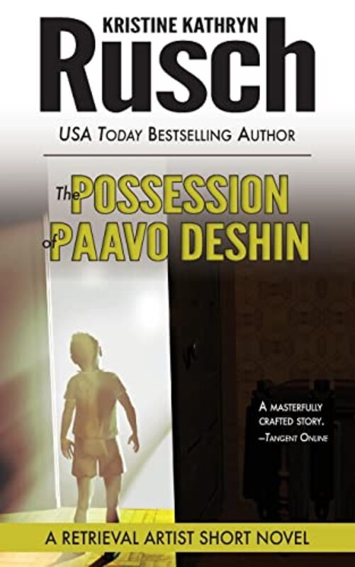 Book cover for "The Possession of Paavo Deshin" by Kristine Kathryn Rusch