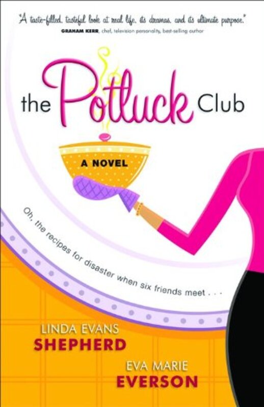 Book cover for "The Potluck Club" by Eva Marie Everson