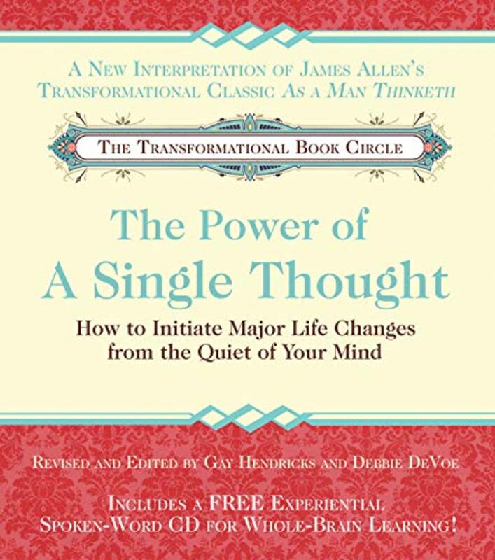 Book cover for "The Power of A Single Thought" by Gay Hendricks