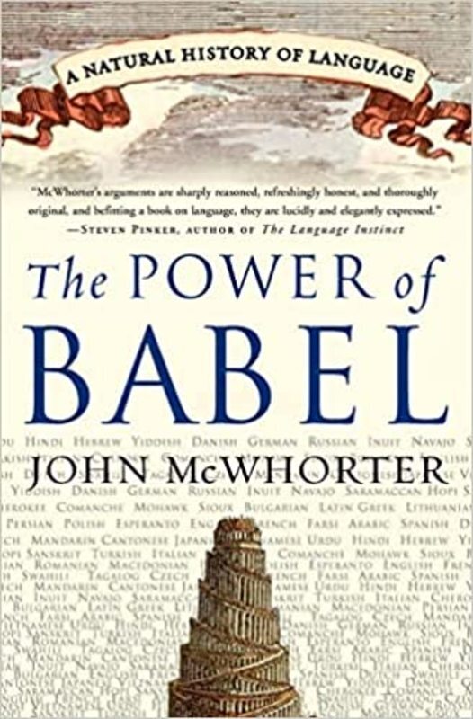 Book cover for "The Power of Babel" by John McWhorter