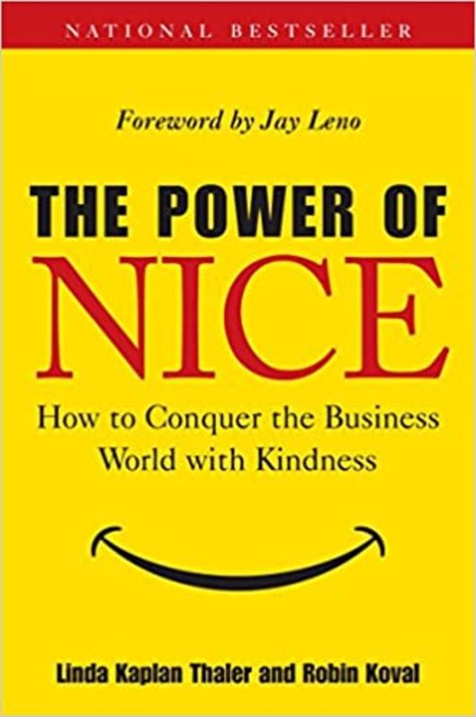 Book cover for "The Power of Nice" by Linda Kaplan Thaler