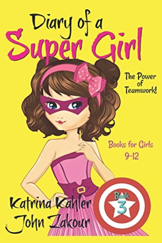 Book cover for "The Power of Teamwork!" by Katrina Kahler
