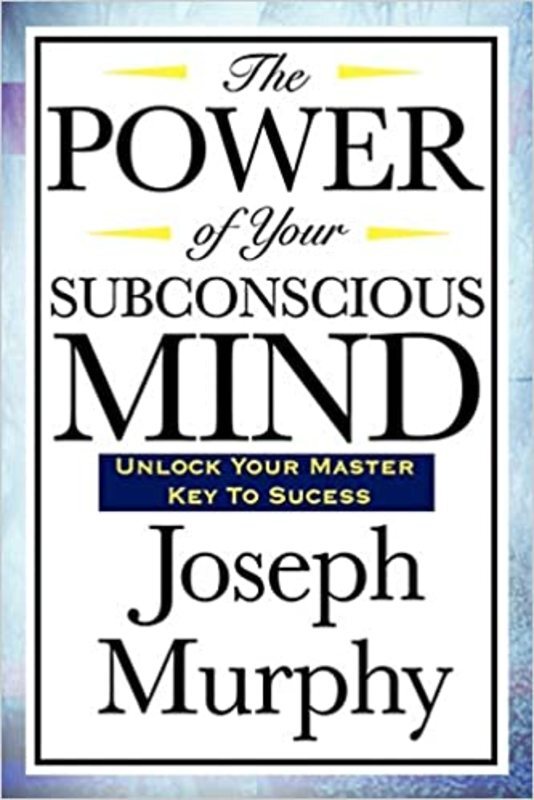 Book cover for "The Power of Your Subconscious Mind" by Joseph Murphy