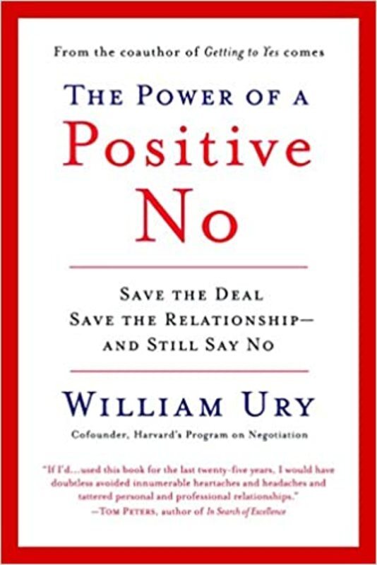 Book cover for "The Power of a Positive No" by William Ury