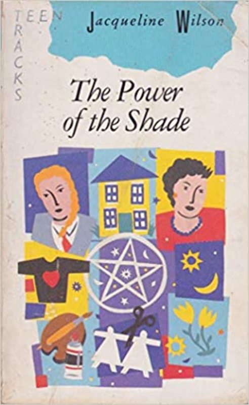 Book cover for "The Power of the Shade" by Jacqueline Wilson