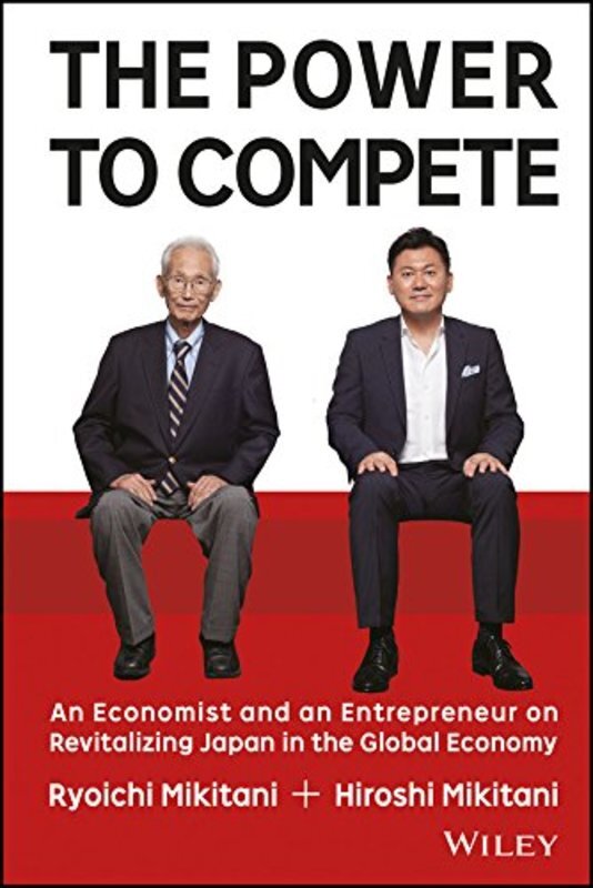 Book cover for "The Power to Compete" by Hiroshi Mikitani