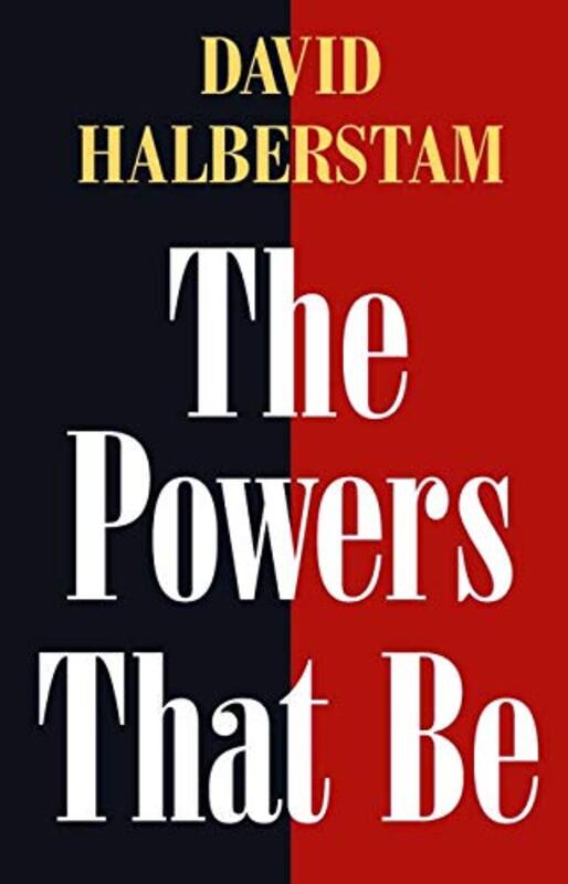 Book cover for "The Powers That Be" by David Halberstam