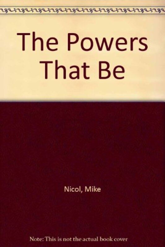 Book cover for "The Powers That Be" by Mike Nicol