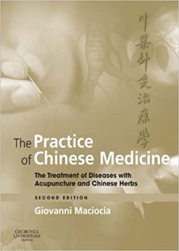 Book cover for "The Practice of Chinese Medicine" by Giovanni Maciocia