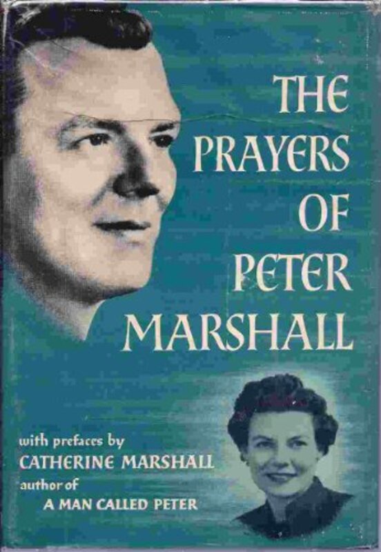 Book cover for "The Prayers of Peter Marshall" by Catherine Marshall