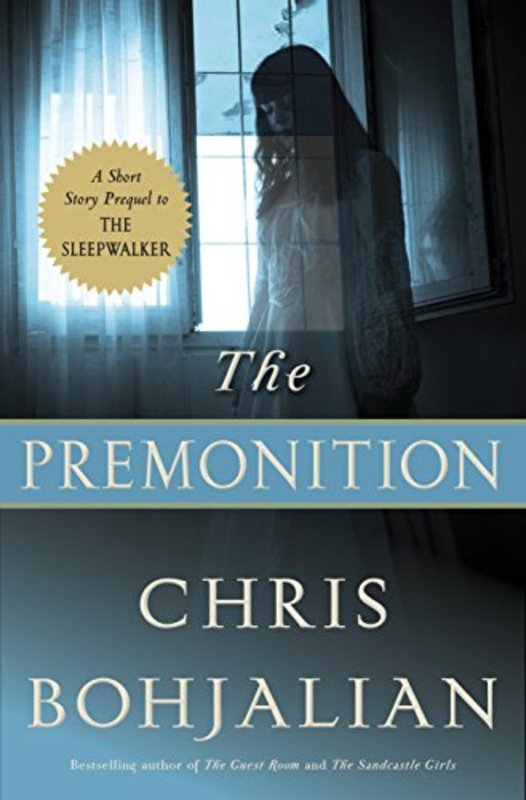 Book cover for "The Premonition" by Chris Bohjalian