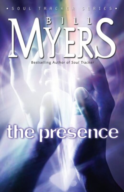 Book cover for "The Presence" by Bill Myers