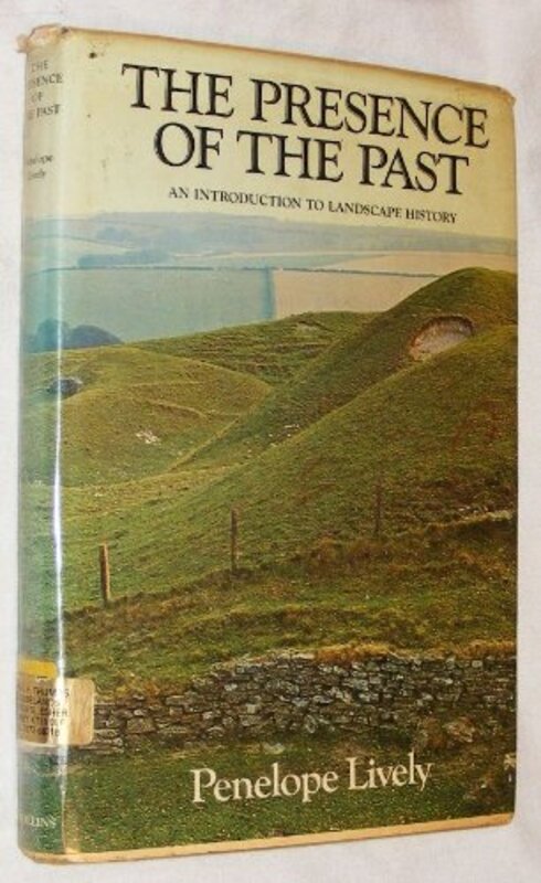 Book cover for "The Presence Of The Past" by Penelope Lively