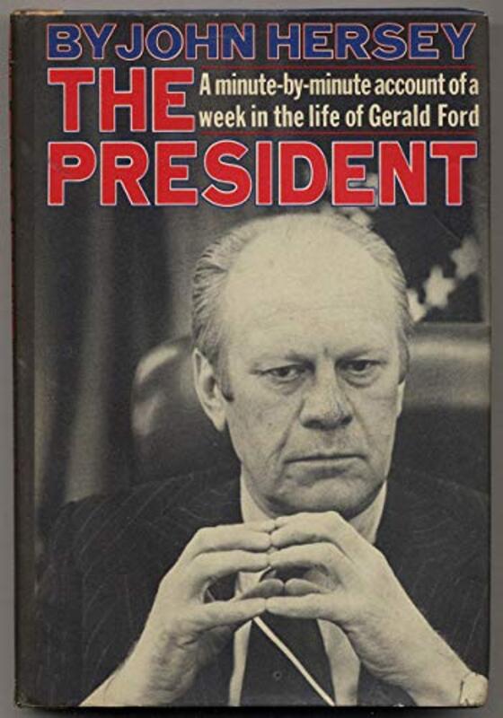 Book cover for "The President" by John Hersey