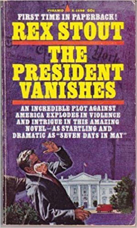 Book cover for "The President Vanishes" by Rex Stout