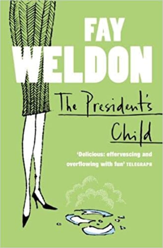 Book cover for "The President’s Child" by Fay Weldon