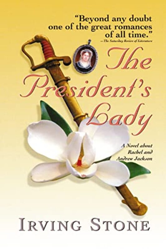 Book cover for "The President's Lady" by Irving Stone