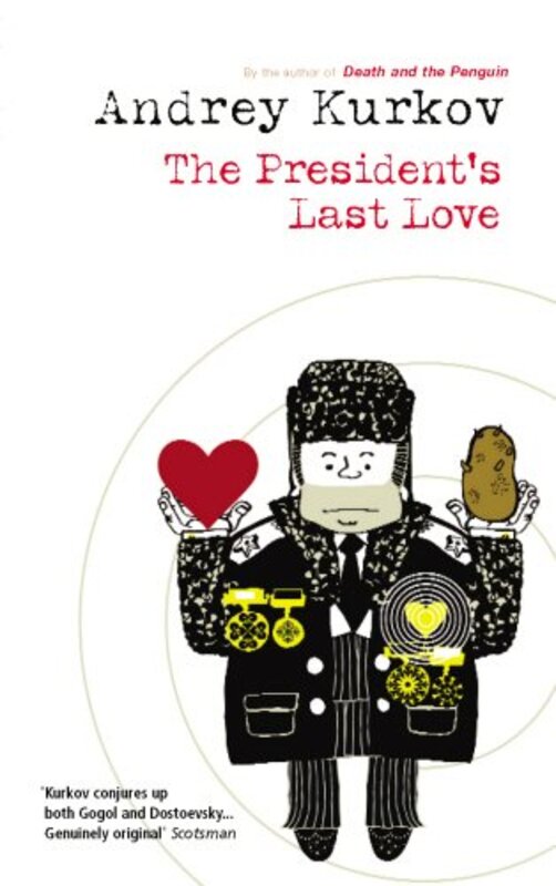 Book cover for "The President's Last Love" by Andrey Kurkov