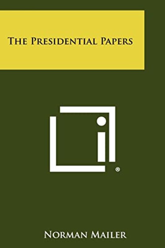 Book cover for "The Presidential Papers" by Norman Mailer
