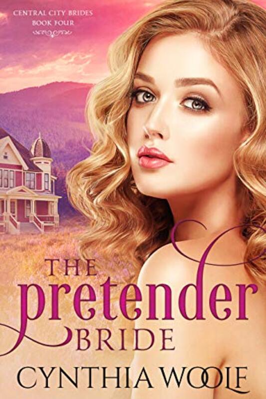 Book cover for "The Pretender Bride" by Cynthia Woolf