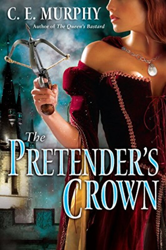 Book cover for "The Pretender's Crown" by CE Murphy